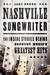 Nashville Songwriter The Inside Stories Behind Country Music's Greatest Hits by Jake Brown
