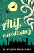Alif, neviditelný by G. Willow Wilson