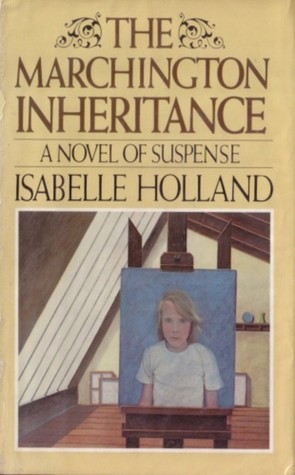 The Marchington Inheritance: A Novel of Suspense