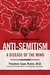 Anti-Semitism A Disease of the Mind by Theodore Isaac Rubin