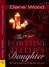 The Fortune Teller's Daughter
