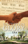 Uncertain Glory cover