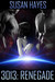 3013 Renegade (3013, #2) by Susan Hayes