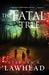 The Fatal Tree (Bright Empires, #5) by Stephen R. Lawhead