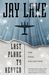 Last Plane to Heaven The Final Collection by Jay Lake