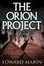 The Orion Project by Edward Marin