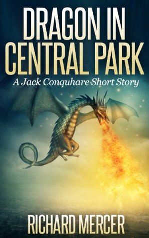 dragon-in-central-park-a-jack-conquhare-short-story
