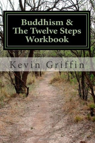 buddhism-and-the-twelve-steps-a-recovery-workbook-for-individuals-and-groups