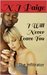I Will Never Leave You The Infiltrator by N J Paige