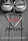 Finally, Forever (First Comes Love, #3)