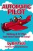 Automatic Pilot by Bill Taub