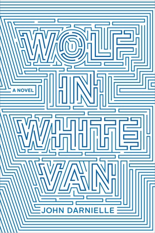 Wolf In White Van by John Darnielle