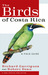 The Birds of Costa Rica A Field Guide by Richard Garrigues