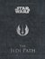 The Jedi Path A Manual for Students of the Force (Star Wars) by Daniel Wallace