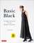Basic Black 26 Edgy Essentials for the Modern Wardrobe by Sato Watanabe