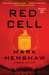 Red Cell A Novel by Mark E. Henshaw