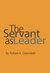 The Servant as Leader