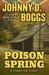Poison Spring by Johnny D Boggs