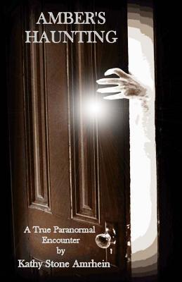 Amber's Haunting A True Paranormal Encounter Amazon kindle descargar ebooks