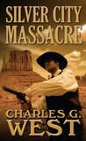 Silver City Massacre cover