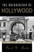 The Archaeology of Hollywood Traces of the Golden Age by Paul G. Bahn