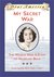 My Secret War The World War II Diary of Madeline Beck, Long Island, New York 1941 (Dear America) by Mary Pope Osborne