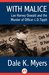 With Malice: Lee Harvey Oswald and the Murder of Officer J. D. Tippit