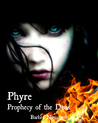Phyre (Prophecy of the Deus, #1)