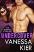 Undercover (The Surgical Strike Unit, #0.5) by Vanessa Kier