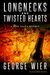 Longnecks & Twisted Hearts (Bill Travis Mysteries #3)