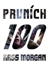 Prvních 100 (The Hundred, #1)