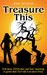 Treasure This by Kay Leitch