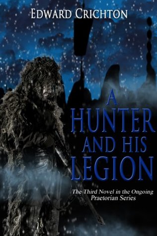 A Hunter and His Legion FB2 EPUB por Edward Crichton -
