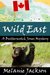 Wild East (A Butterscotch Jones Mystery Book 7) by Melanie Jackson