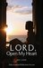 Lord, Open My Heart