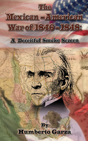 the-mexican-american-war-of-1846-48-a-deceitful-smoke-screen