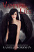 Vampire Lies (Blood and Snow, #23) (Blood and Snow Season Two, #1) by RaShelle Workman