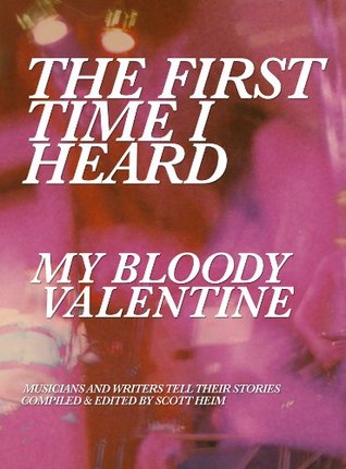the-first-time-i-heard-my-bloody-valentine