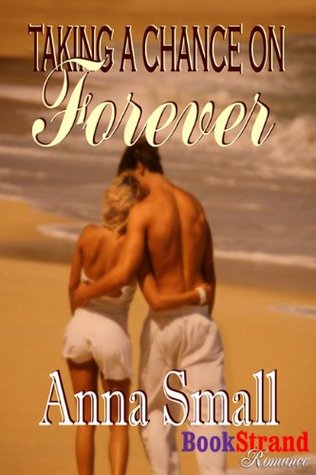 Taking a Chance on Forever