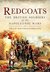 Redcoats The British Soldiers of the Napoleonic Wars by Philip J. Haythornthwaite