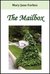 The Mailbox by Mary Jane Forbes