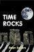 Time Rocks by Brian Sellars