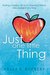 Just One Little Thing Finding a Happy Life in an Imperfect World, One Moment at a Time by Kelly S. Buckley