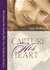 Capture His Heart by Lysa TerKeurst