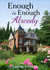 Enough is Enough Already by Carline Francois