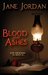 Blood & Ashes (Ravens Deep Trilogy) by Jane Jordan