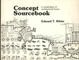 Architecture Design Vocabulary concept sourcebook - a vocabulary of architectural formsedward Architecture Design Vocabulary concept sourcebook - a vocabulary of architectural formsedward