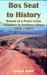 Box Seat to History Memoir of a Peace Corps Volunteer in Southern Africa 1975-1977 by George Hehir