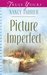 Picture Imperfect (Truly Yours Digital Editions) by Nancy J. Farrier