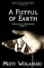 A Fistful of Earth (Chronicles of Marsdenfel) by Misti Wolanski